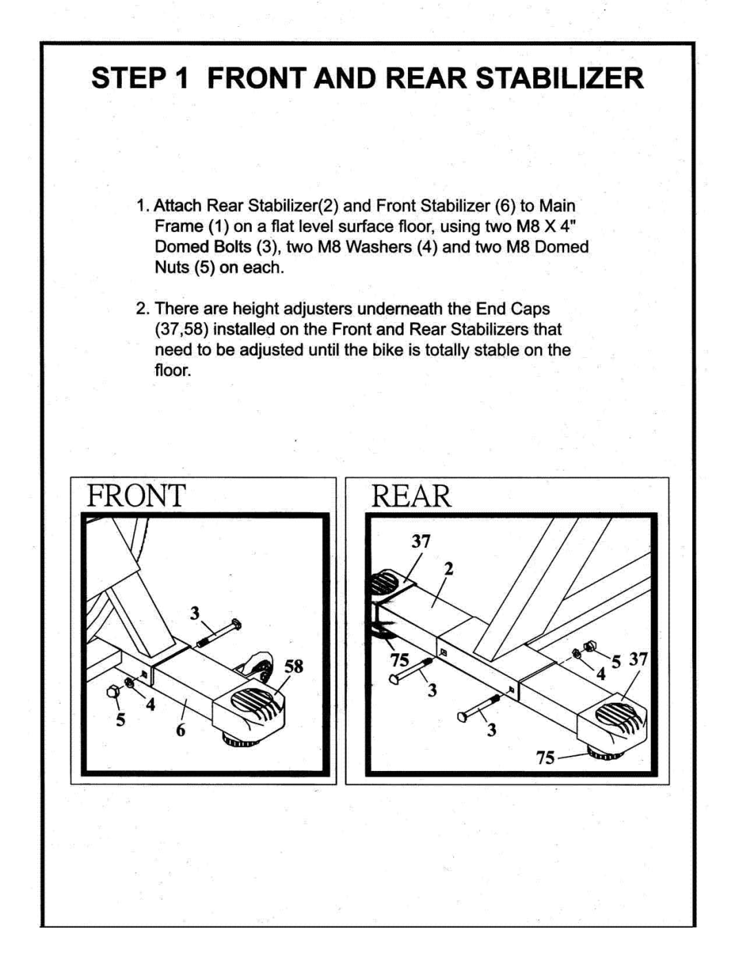 BodyCraft VF803J manual Front and Rear Stabilizer 