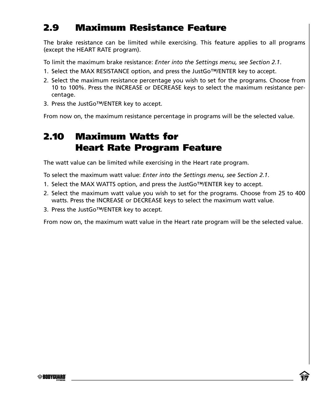 Bodyguard E350 Elliptical manual Maximum Resistance Feature, Maximum Watts for Heart Rate Program Feature 