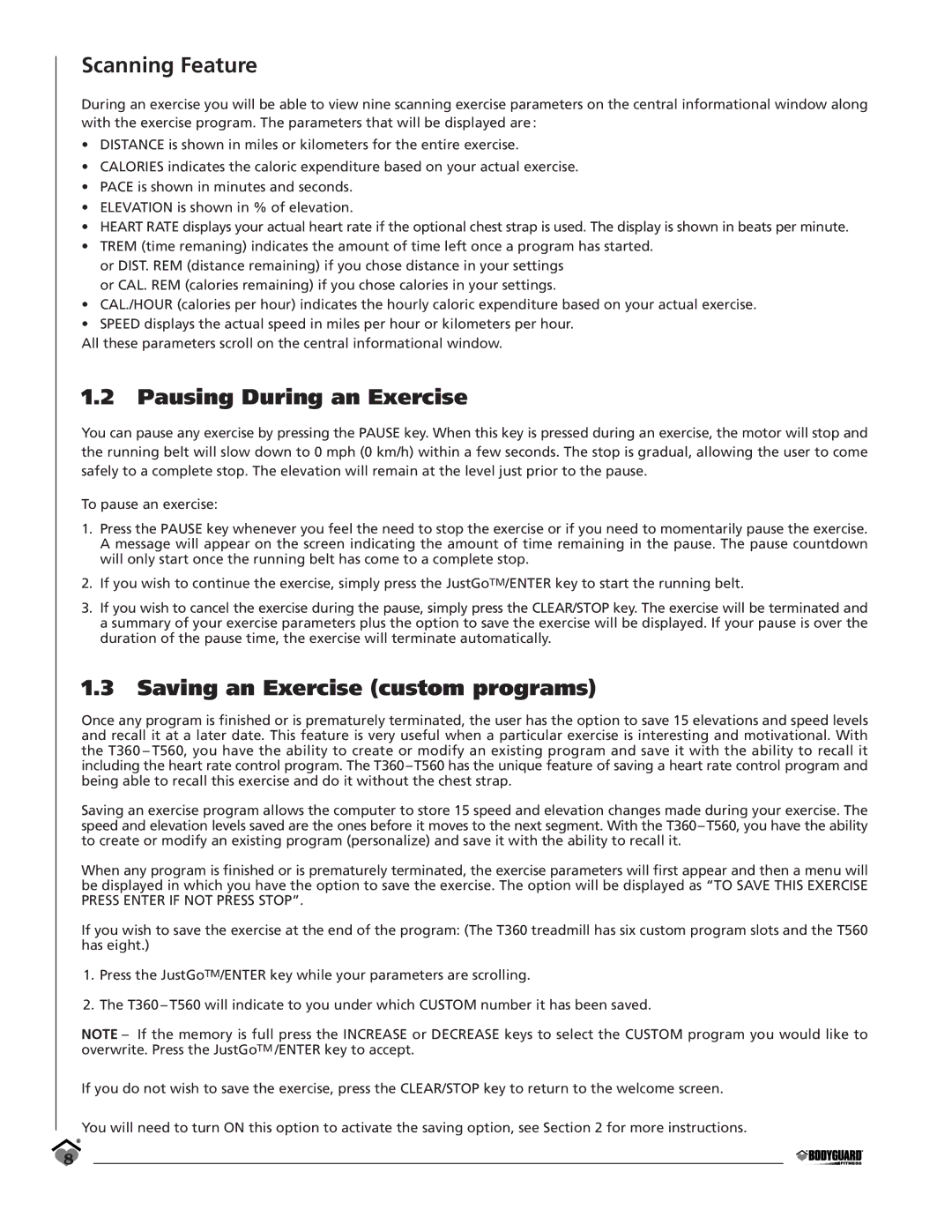 Bodyguard T560, T360 manual Scanning Feature, Pausing During an Exercise, Saving an Exercise custom programs 