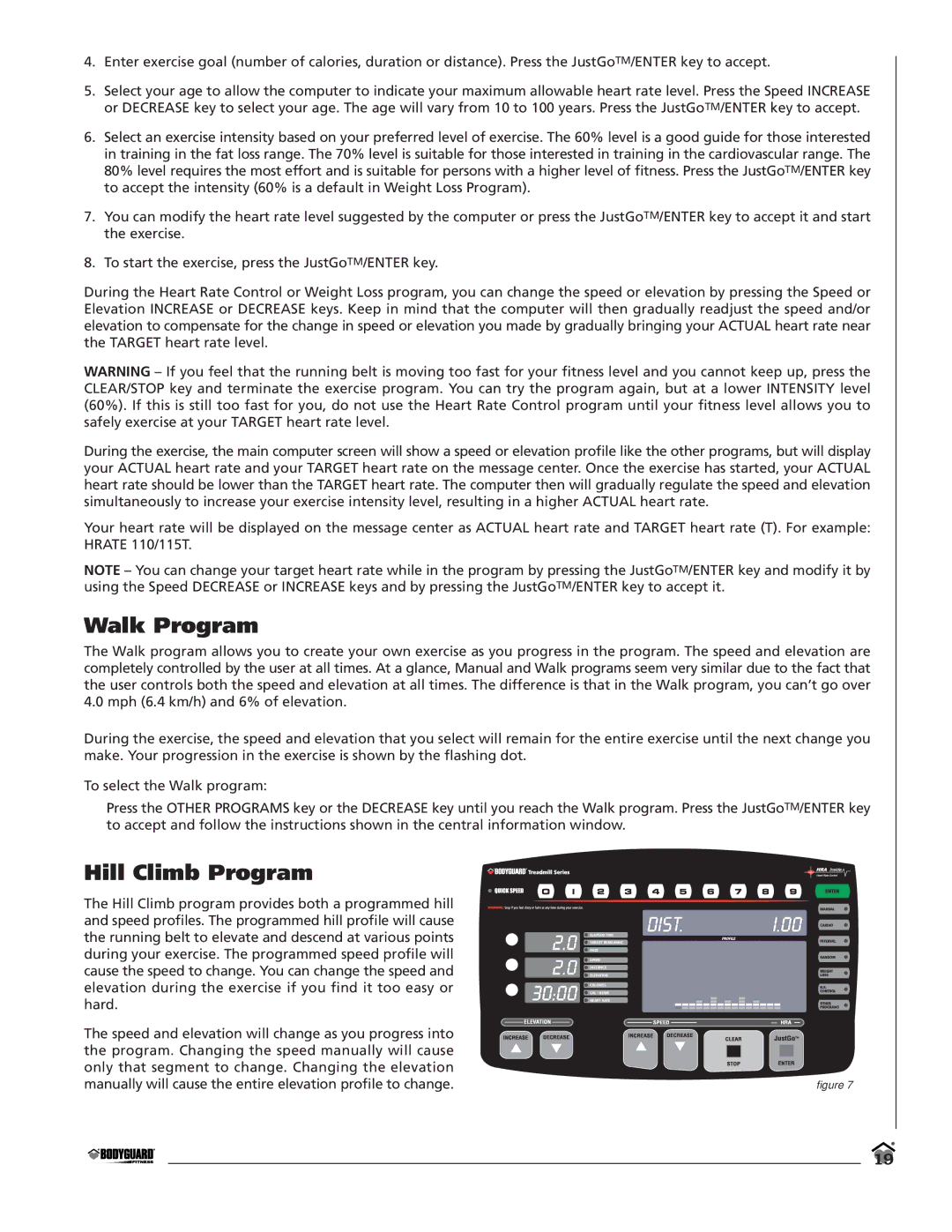 Bodyguard T700 manual Walk Program, Hill Climb Program 