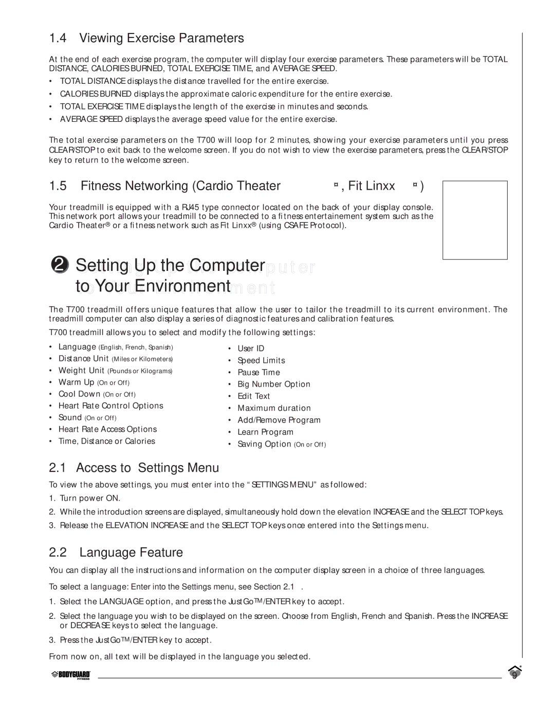 Bodyguard T700 manual Viewing Exercise Parameters, Fitness Networking Cardio Theater, Fit Linxx, Access to Settings Menu 