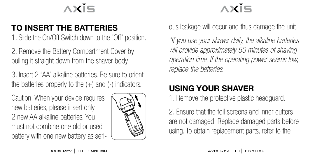 Bodyline Products International AX-1300 instruction manual To Insert the Batteries, Using Your Shaver 