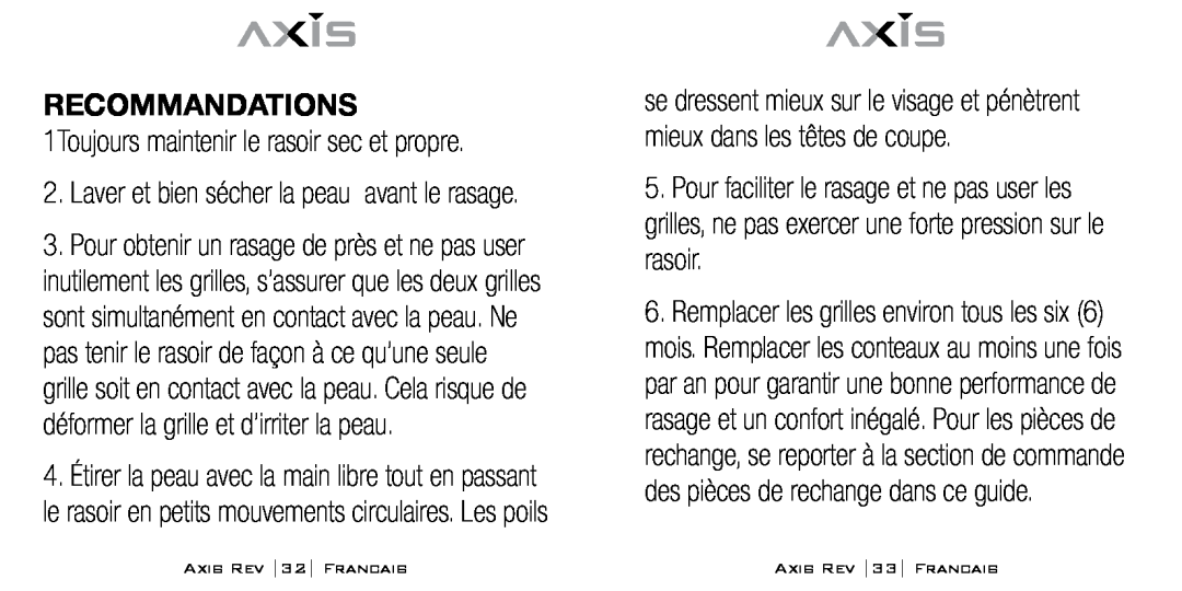 Bodyline Products International AX-1300 instruction manual Recommandations 1Toujours maintenir le rasoir sec et propre 