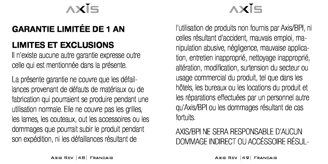 Bodyline Products International AX-1300 GARANTIE LIMITÉE DE 1 AN Limites et exclusions, AXIS REV 48 FRANCAIS 