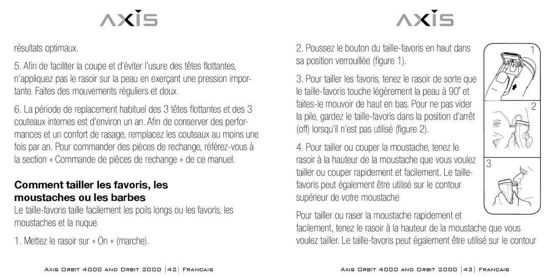 Bodyline Products International AX-2320 Résultats optimaux, Comment tailler les favoris, les moustaches ou les barbes 