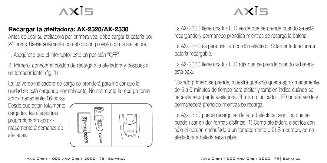 Bodyline Products International instruction manual Recargar la afeitadora AX-2320/AX-2330, Desde que están totalmente 