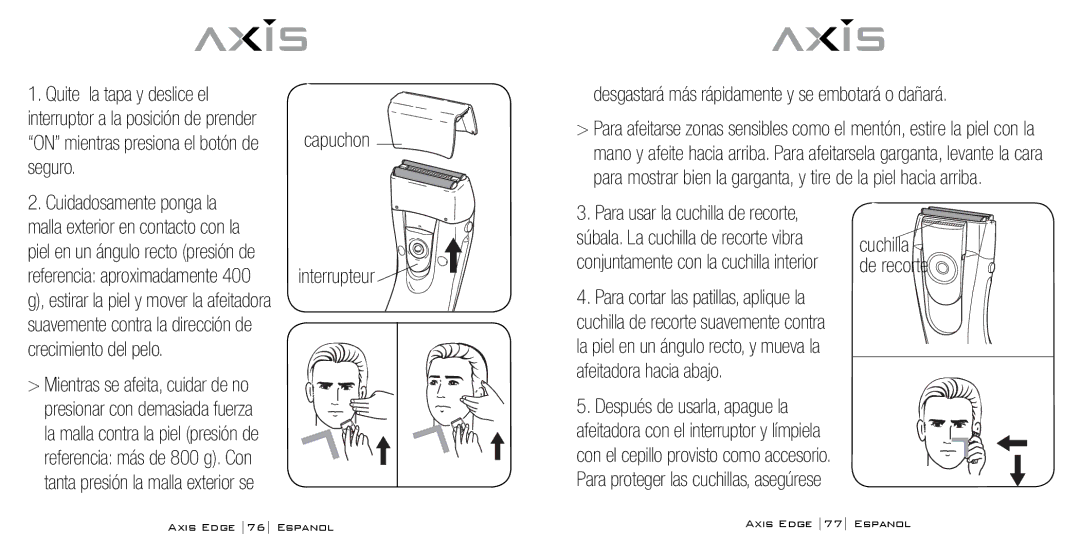 Bodyline Products International AX-4330 Cuidadosamente ponga la, Desgastará más rápidamente y se embotará o dañará 