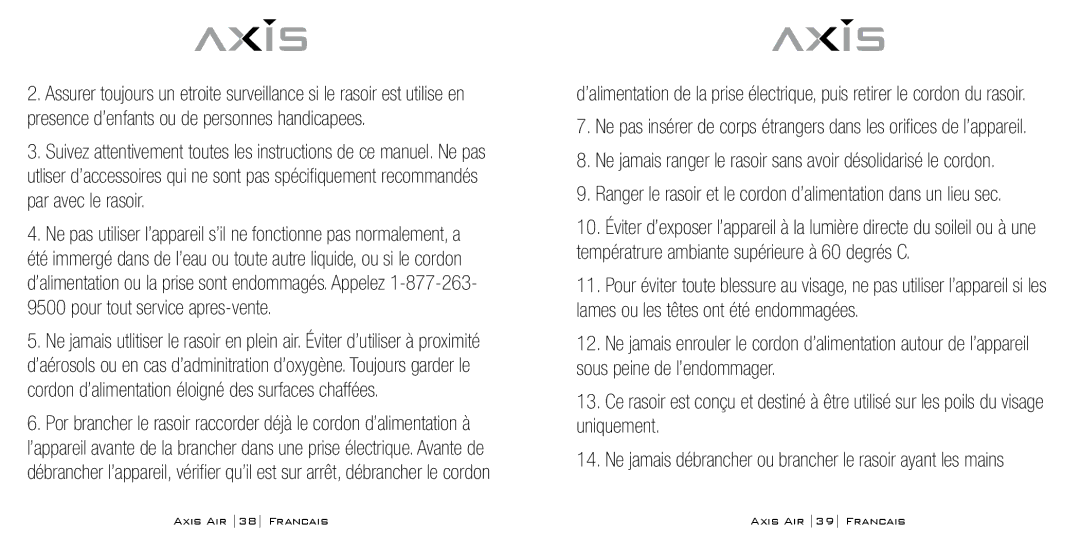 Bodyline Products International AX-5330 instruction manual Ne jamais débrancher ou brancher le rasoir ayant les mains 