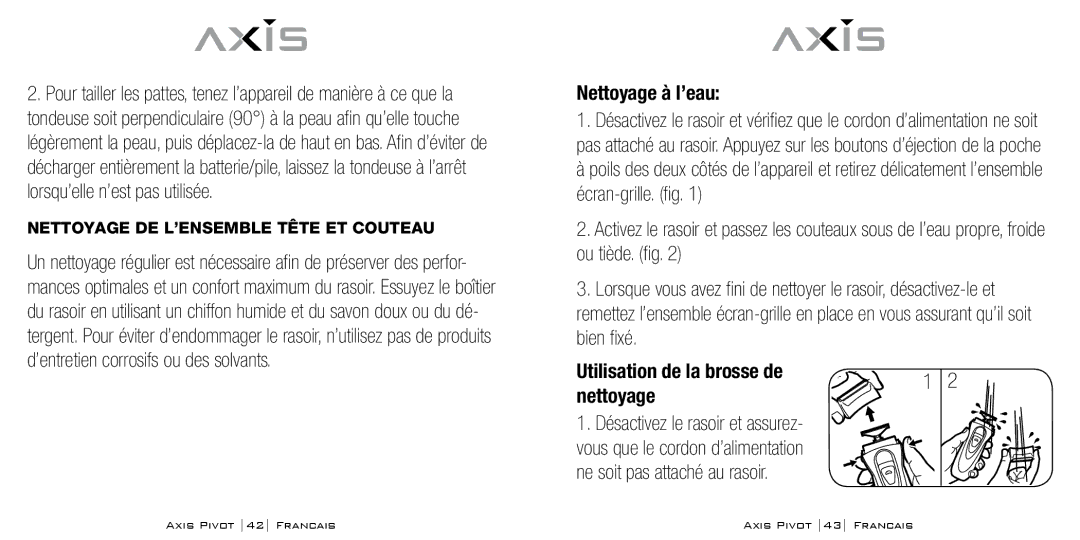 Bodyline Products International AX1330 instruction manual Nettoyage à l’eau, Utilisation de la brosse de Nettoyage 