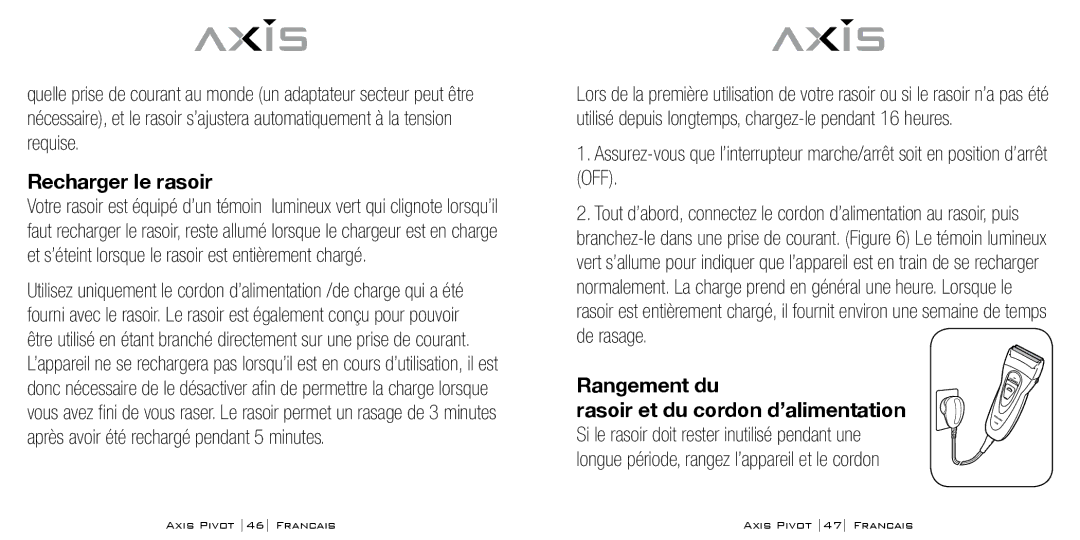 Bodyline Products International AX1330 instruction manual Recharger le rasoir, Rangement du 