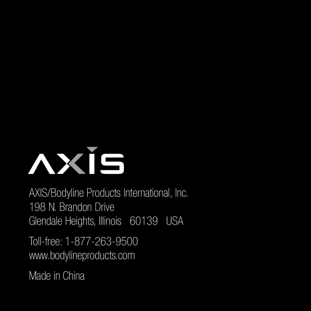 Bodyline Products International AX3335, AX3331 instruction manual Glendale Heights, Illinois 60139 USA Made in China 