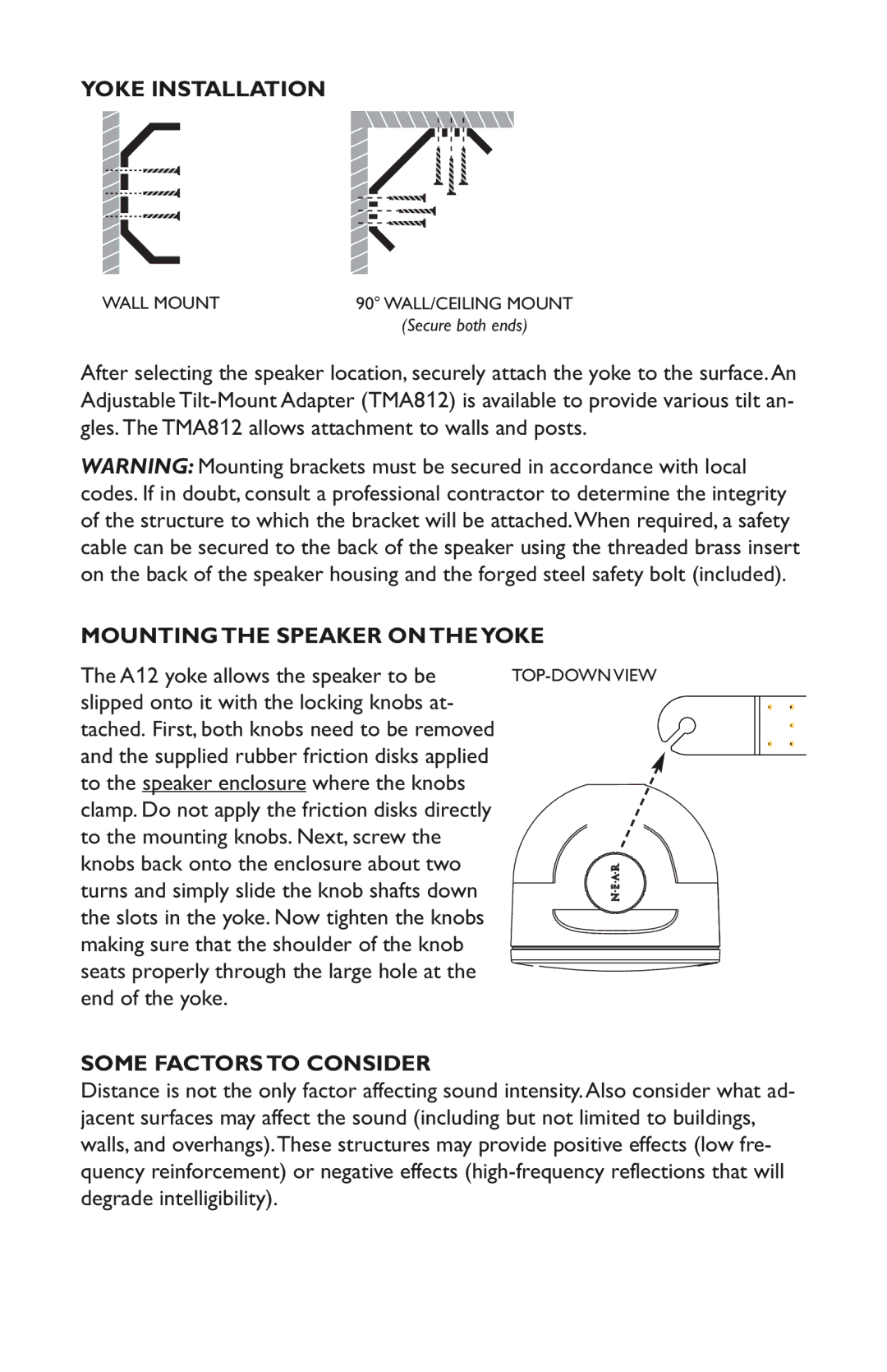 Bogen A12 specifications Yoke Installation, Mountingthe Speaker Ontheyoke, Some Factorsto Consider 