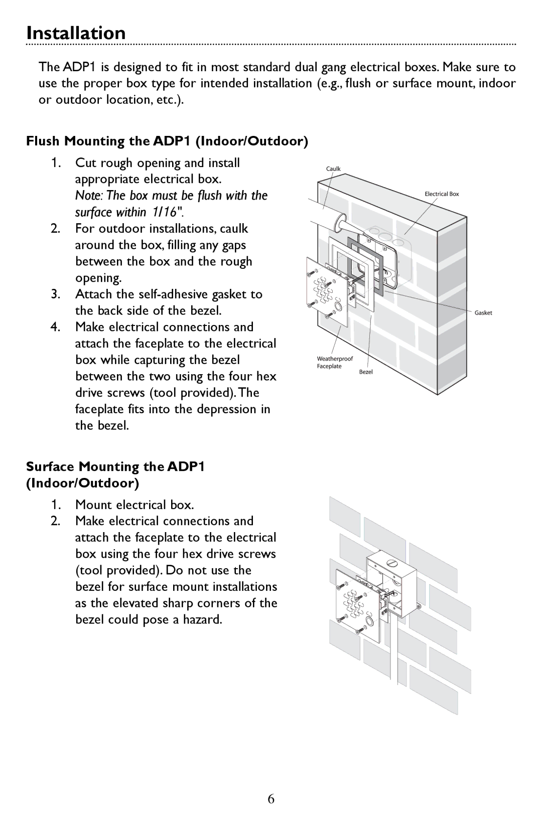 Bogen specifications Installation, Flush Mounting the ADP1 Indoor/Outdoor 