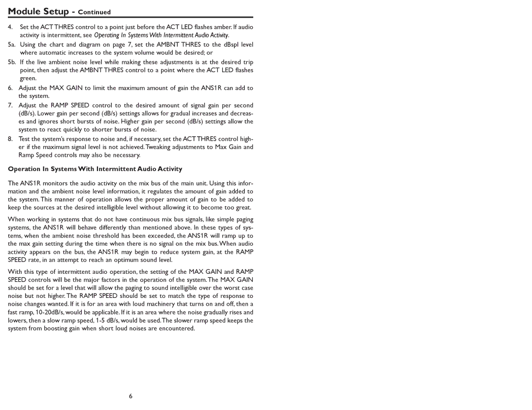 Bogen ANS1R specifications Operation In Systems With Intermittent Audio Activity 