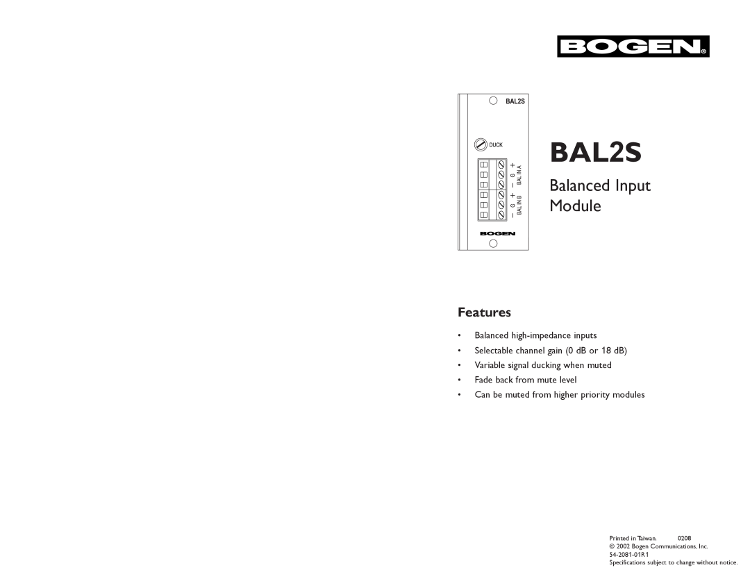 Bogen BAL2S specifications Features, Balanced high-impedance inputs Selectable channel gain 0 dB or 18 dB, 0208 