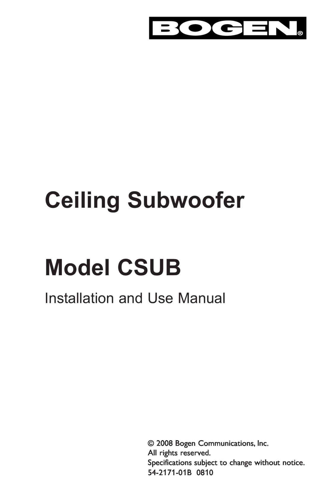 Bogen specifications Ceiling Subwoofer Model CSUB, Installation and Use Manual 