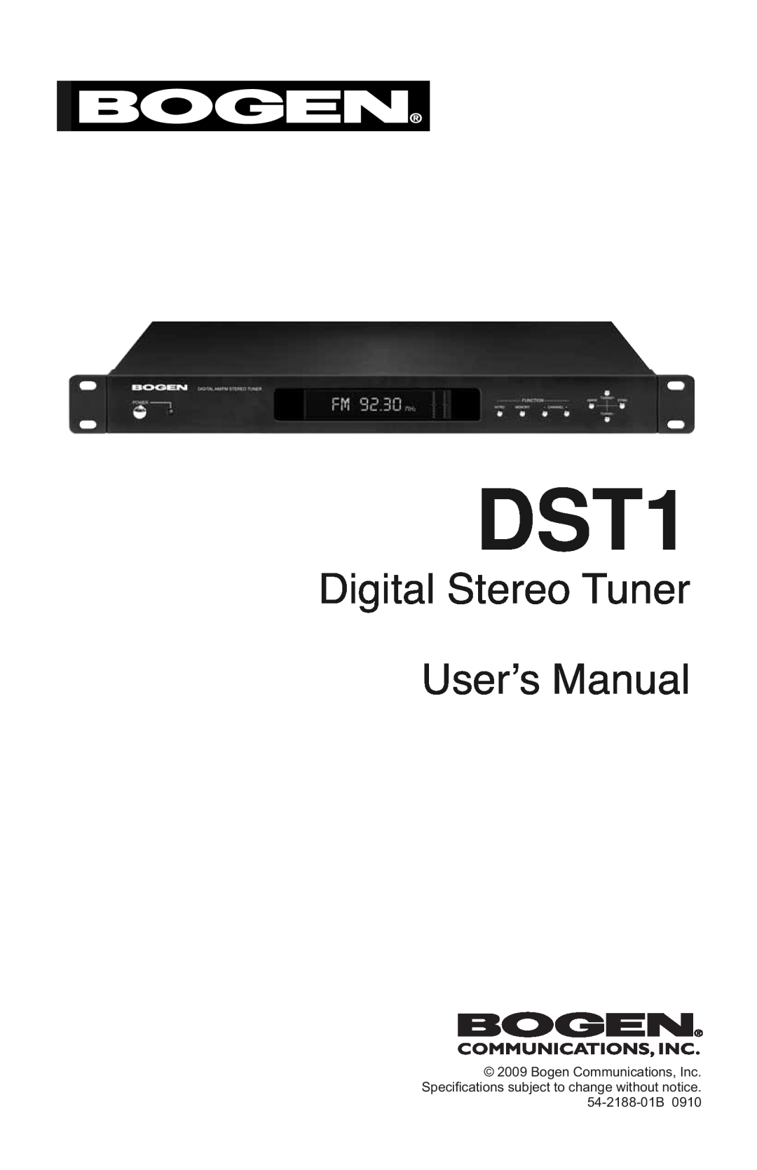 Bogen DST1 specifications Digital Stereo Tuner Userʼs Manual, 54-2188-01B0910 