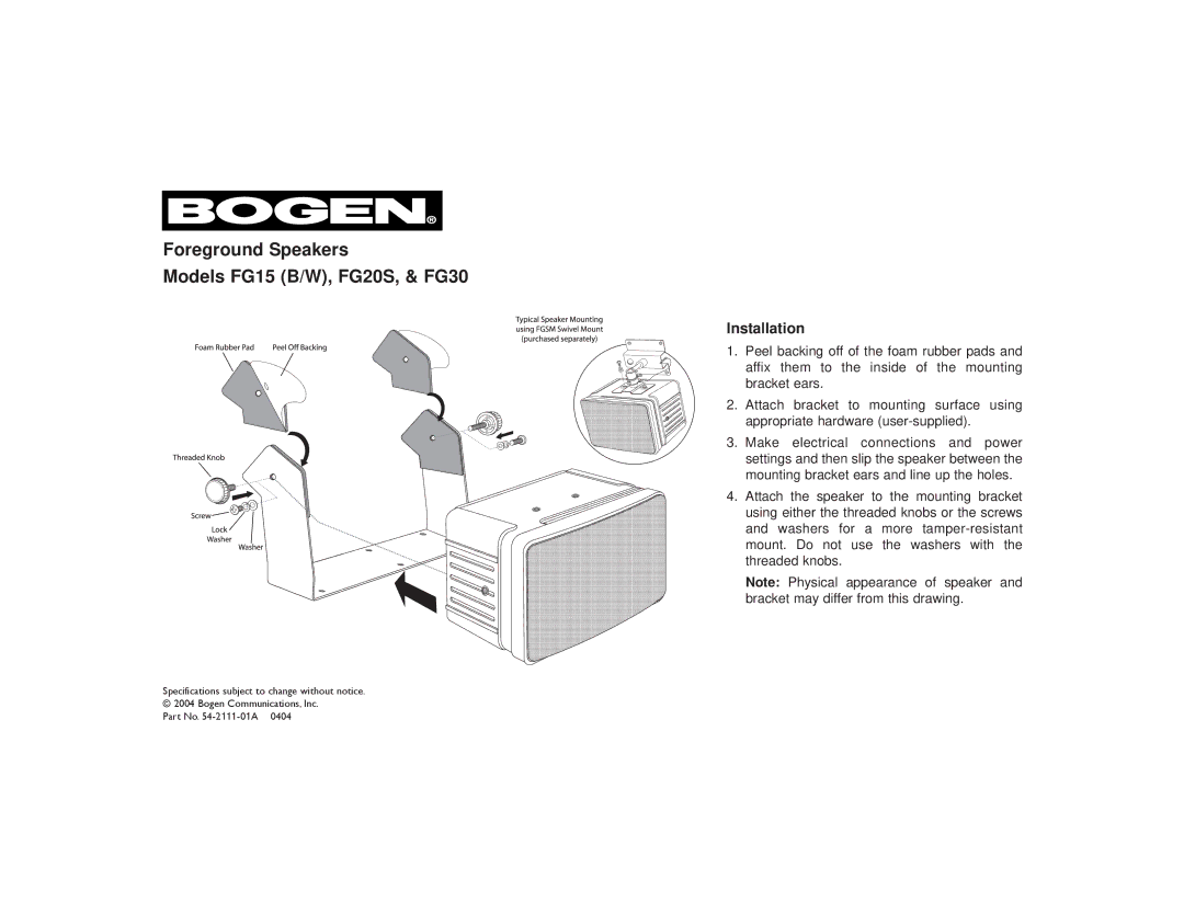 Bogen W), FG15(B specifications Foreground Speakers Models FG15 B/W, FG20S, & FG30, Installation 