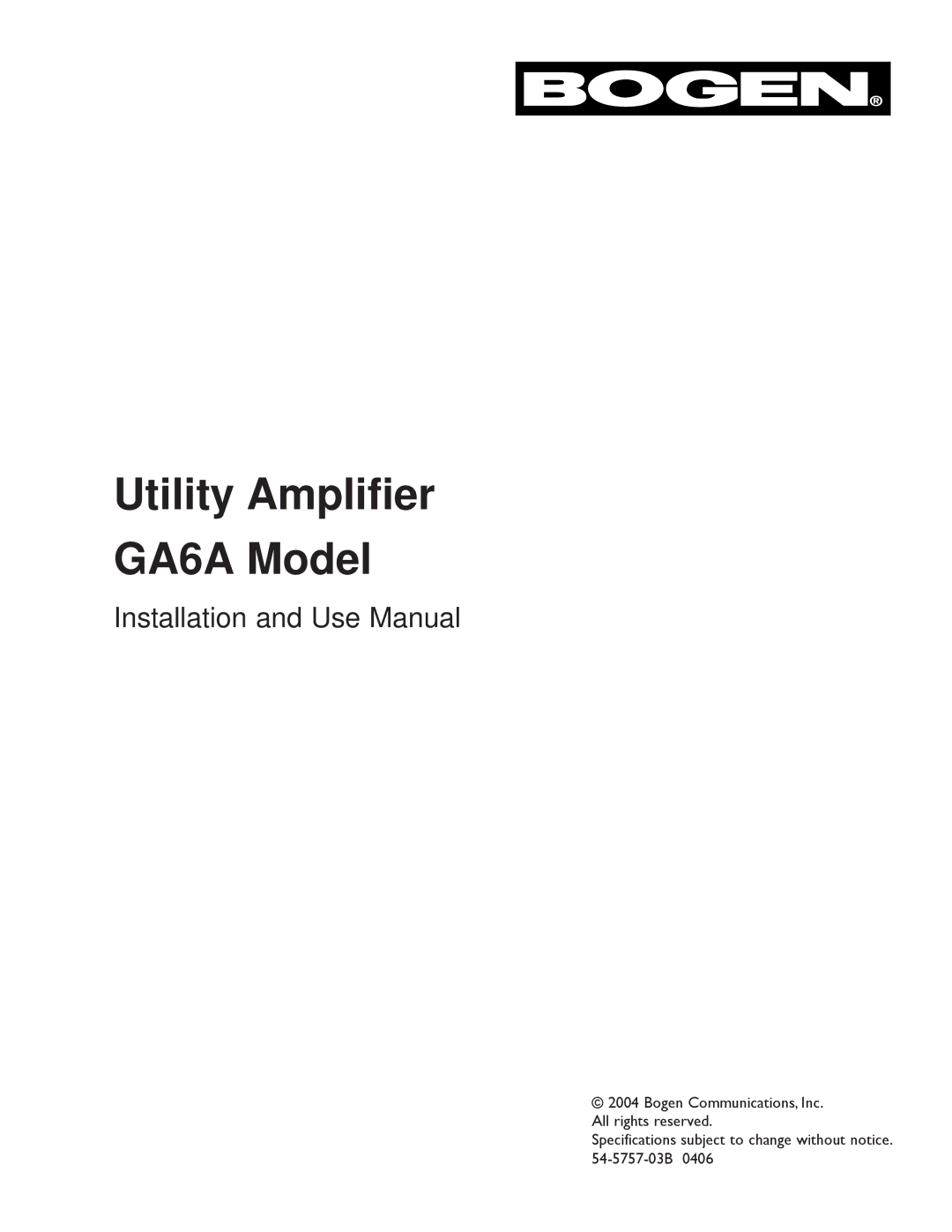 Bogen specifications Utility Amplifier GA6A Model 