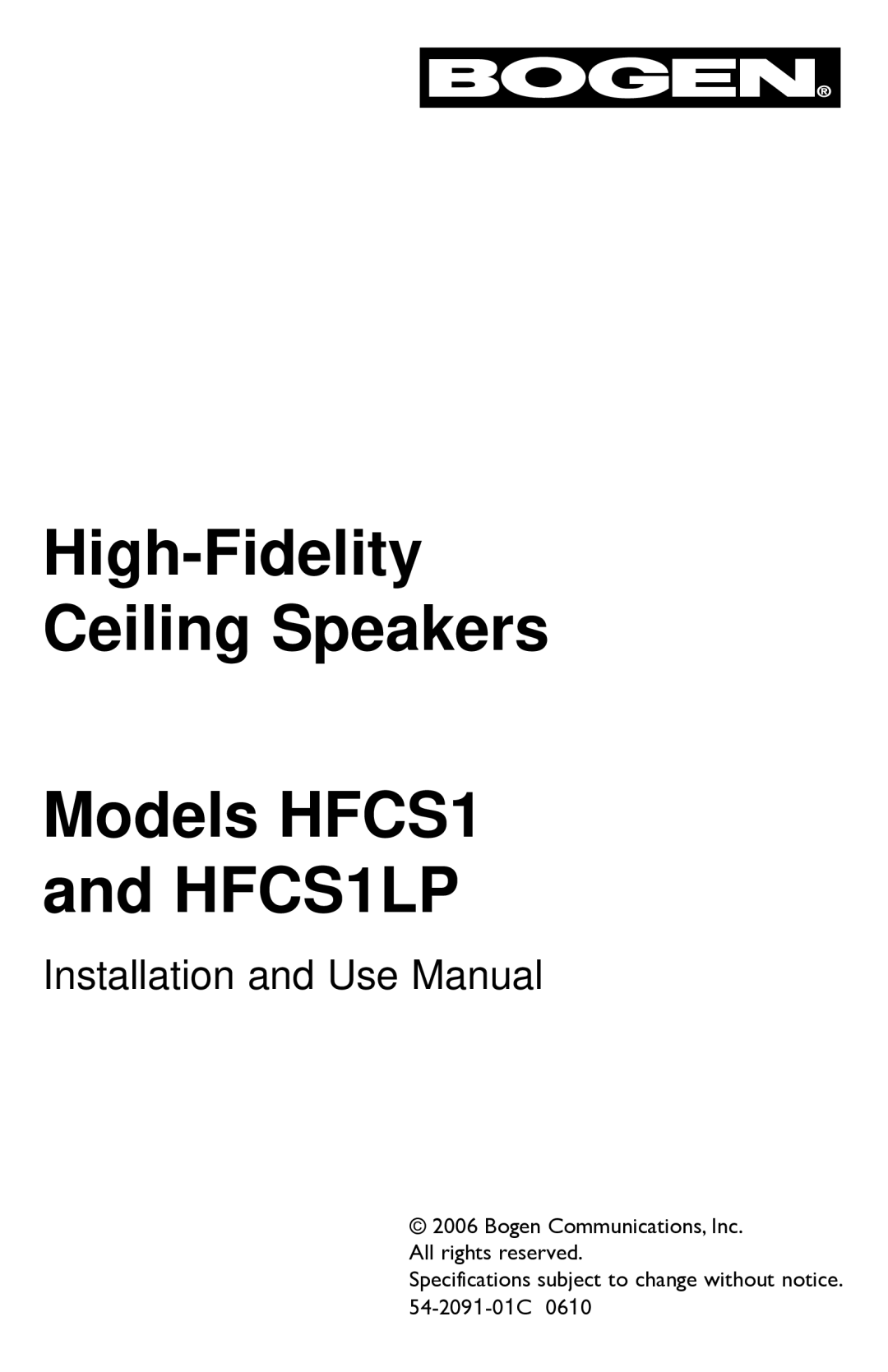 Bogen specifications High-Fidelity Ceiling Speakers Models HFCS1 HFCS1LP 