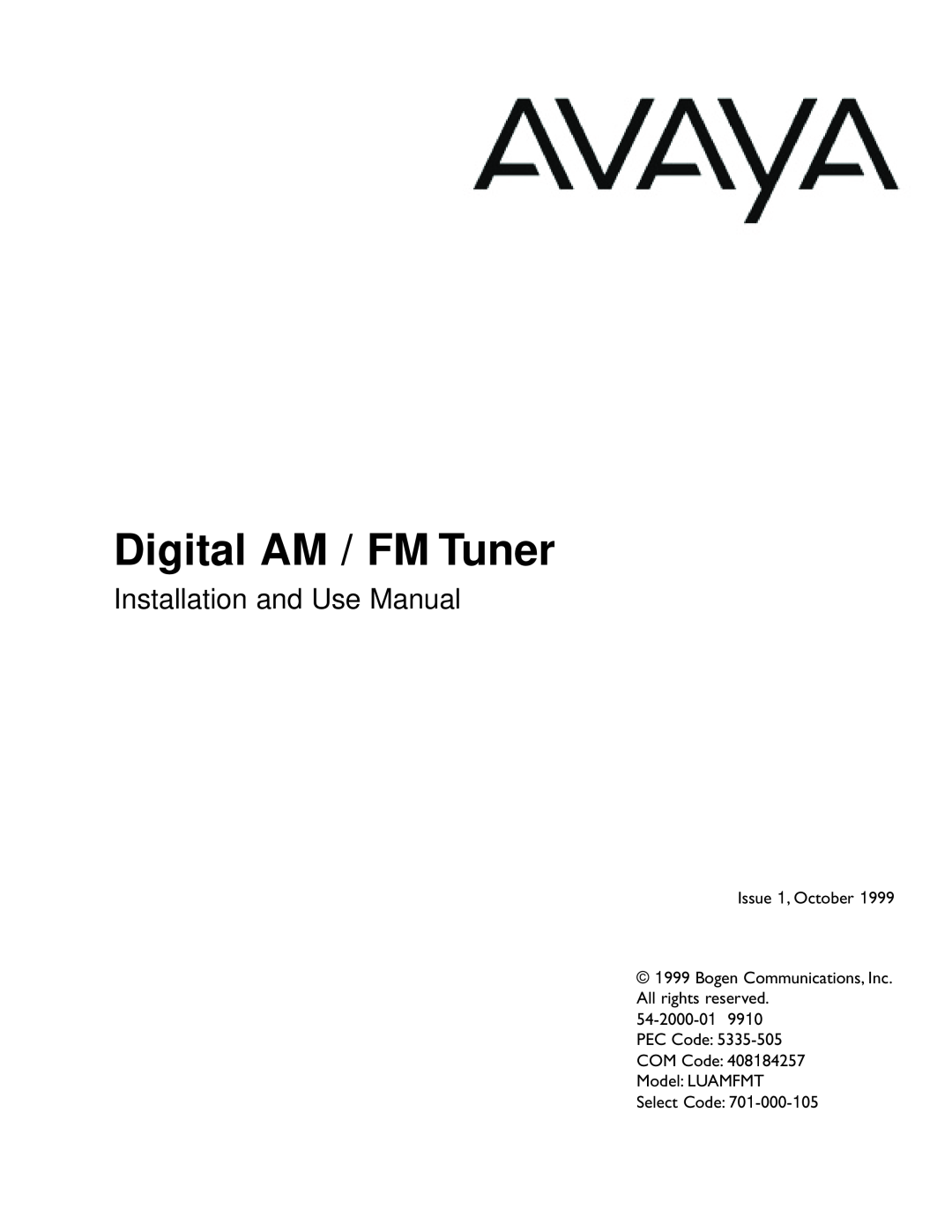 Bogen LUAMFMT manual Digital AM / FM Tuner, Installation and Use Manual 