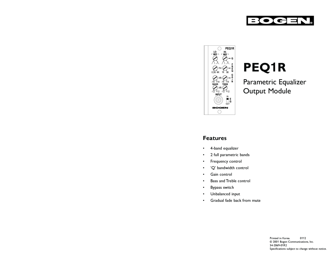 Bogen PEQ1R specifications Features, Parametric Equalizer Output Module, bandequalizer 2 full parametric bands, 0112 