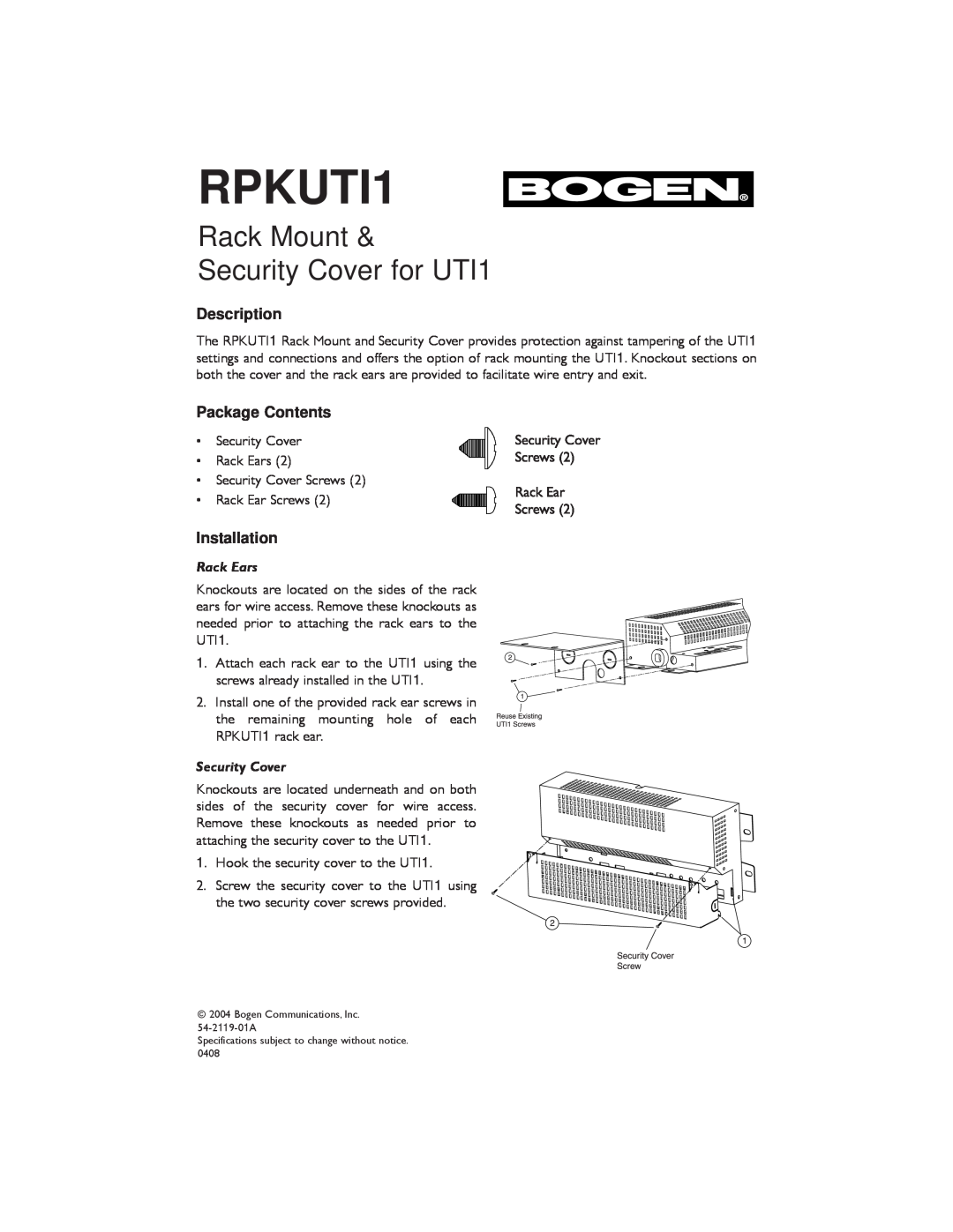 Bogen RPKUTI1 specifications Description, Package Contents, Installation, Rack Mount Security Cover for UTI1, Rack Ears 