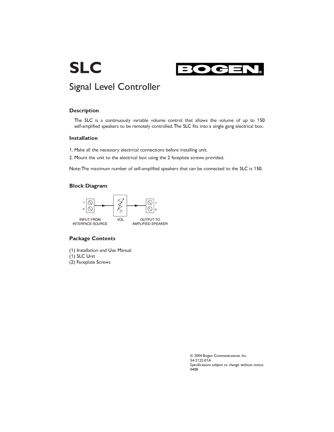 Bogen S4-2122-01A specifications Slc, Signal Level Controller, Description, Installation, Block Diagram Package Contents 