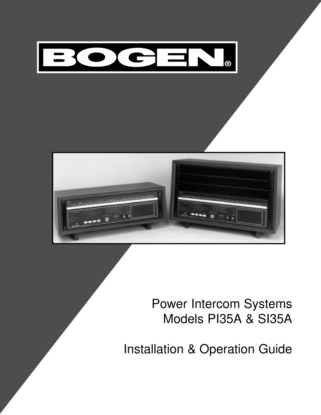 Bogen manual Power Intercom Systems Models PI35A & SI35A, Installation & Operation Guide 