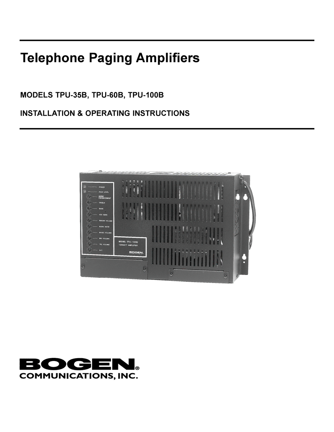 Bogen TPU-60B, TPU-35B, TPU-100B operating instructions Telephone Paging Amplifiers 