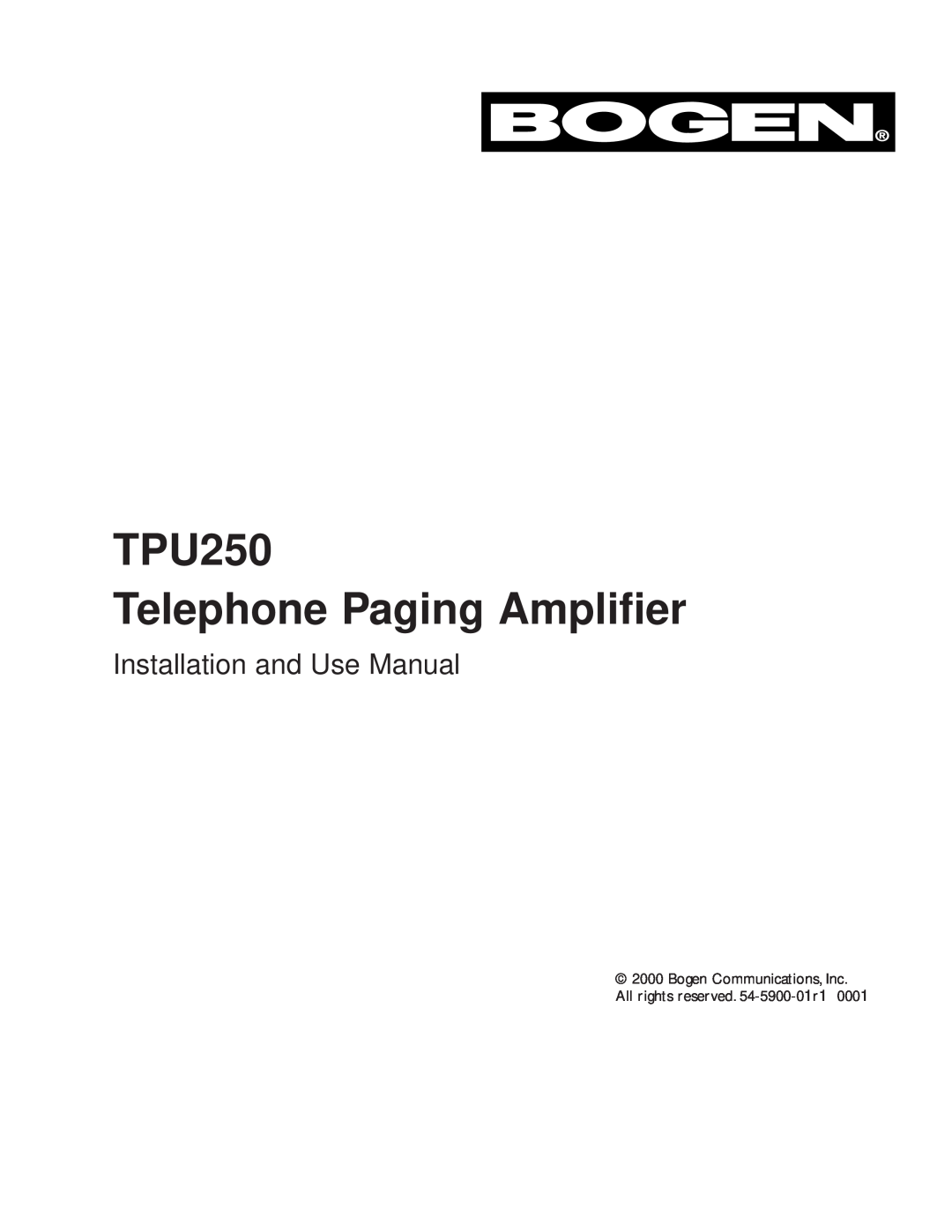 Bogen manual TPU250 Telephone Paging Amplifier, Installation and Use Manual 
