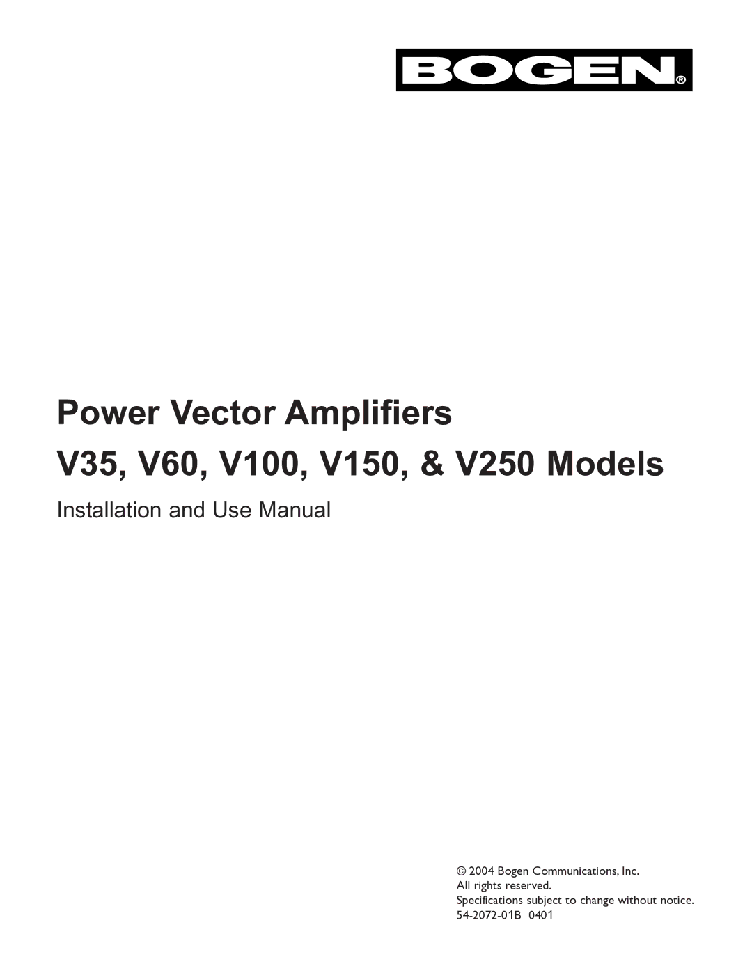 Bogen specifications Power Vector Amplifiers V35, V60, V100, V150, & V250 Models 