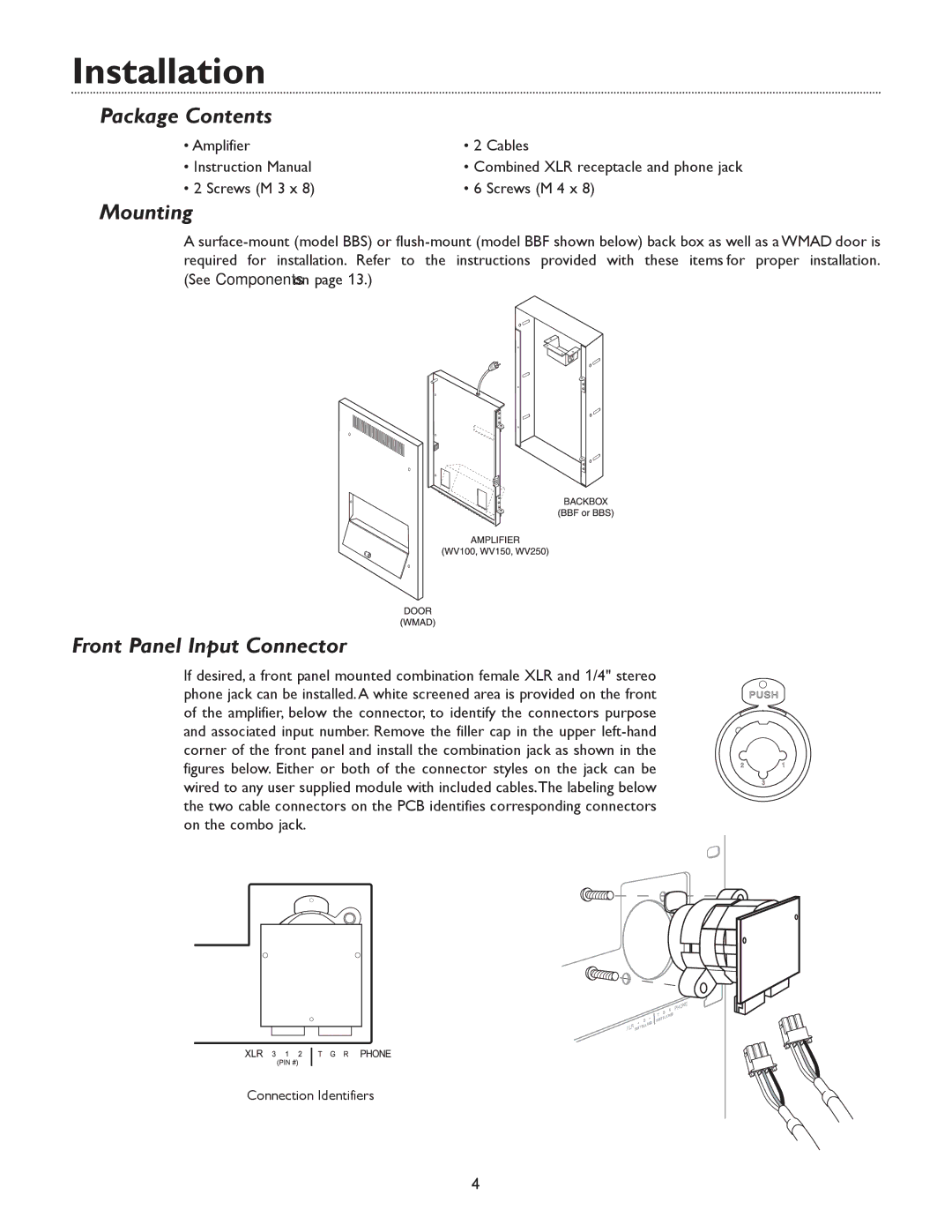 Bogen WV100, & WV250 specifications Installation, Package Contents, Mounting, Front Panel Input Connector 