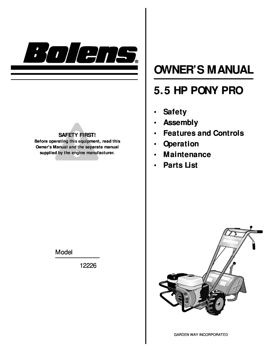 Bolens 12226 owner manual Safety First, Safety Assembly Features and Controls Operation Maintenance, Parts List, Model 