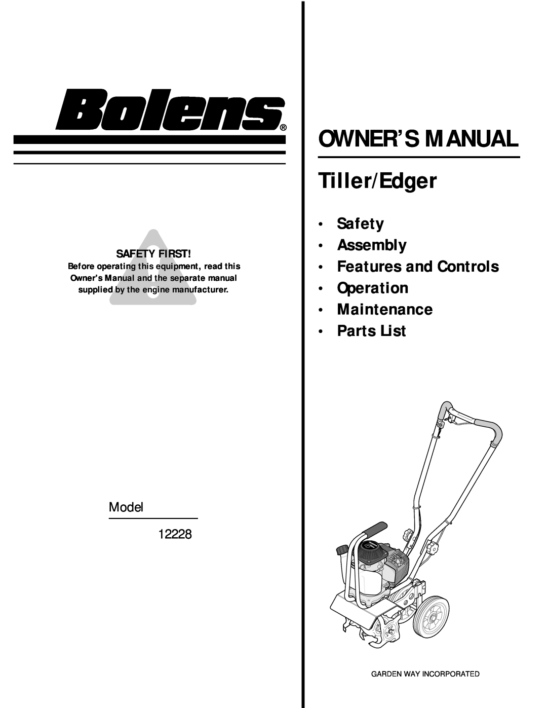 Bolens 12228 owner manual Safety First, Tiller/Edger, Safety Assembly Features and Controls, Model 