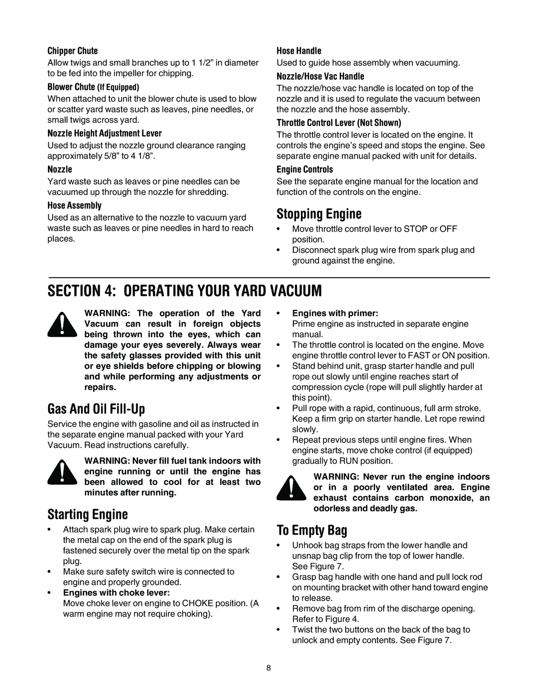 Bolens 24A-060F063 manual Operating Your Yard Vacuum, Stopping Engine, Gas And Oil Fill-Up, Starting Engine, To Empty Bag 