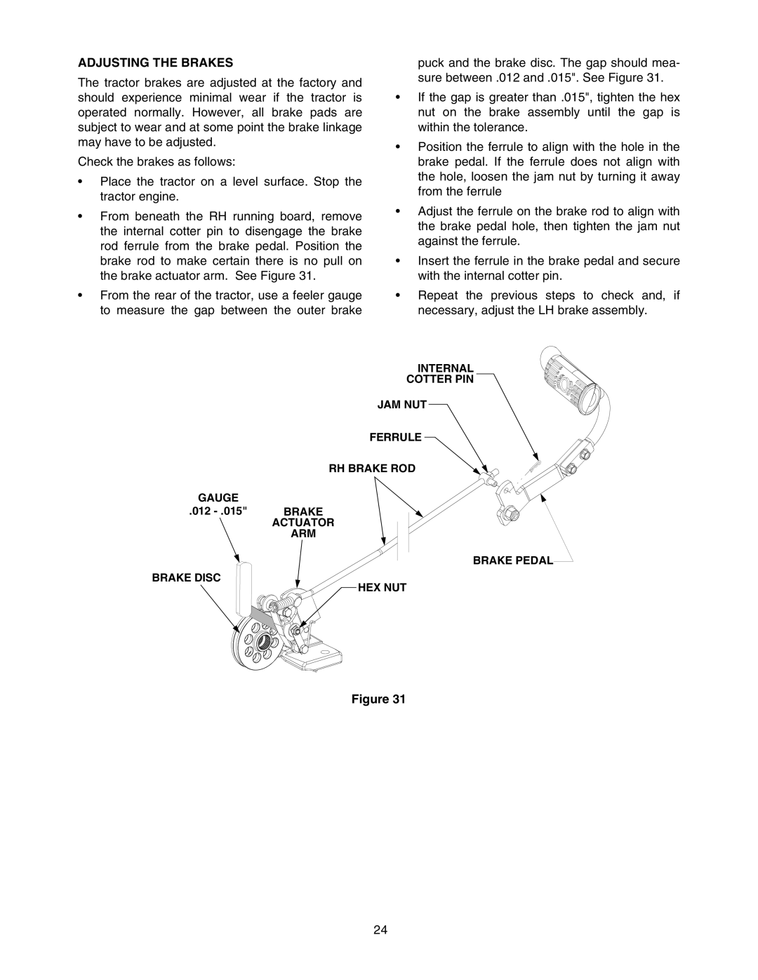 Bolens 5264D manual Adjusting the Brakes 