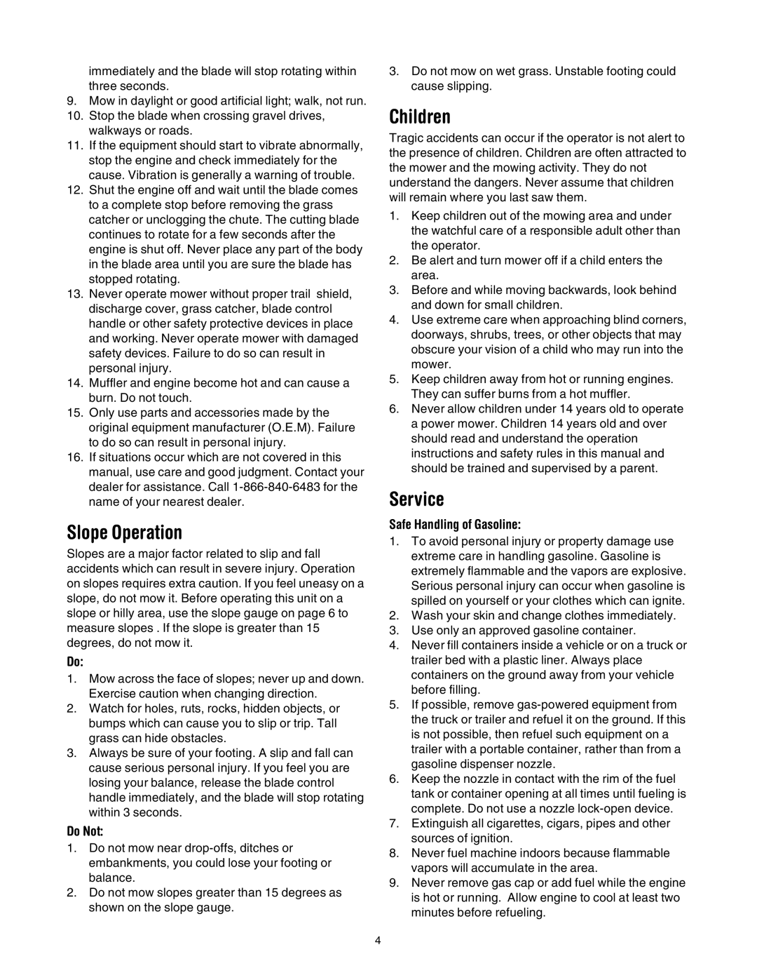 Bolens 544 manual Slope Operation, Children, Service, Do Not, Safe Handling of Gasoline 