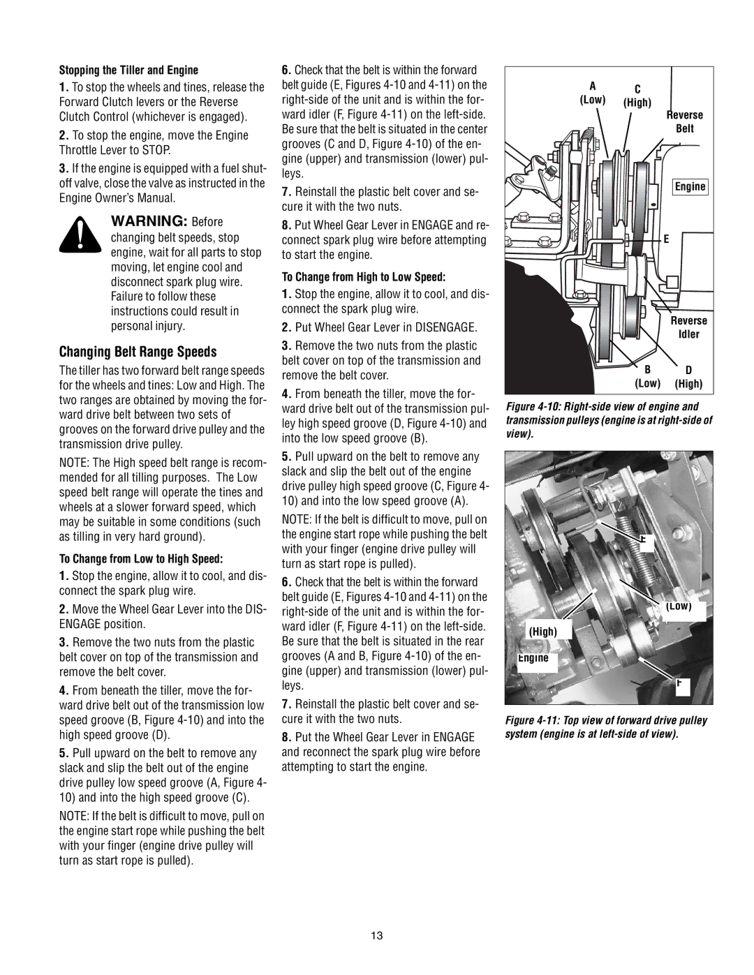 Bolens 675B manual Changing Belt Range Speeds, Stopping the Tiller and Engine, To Change from Low to High Speed 