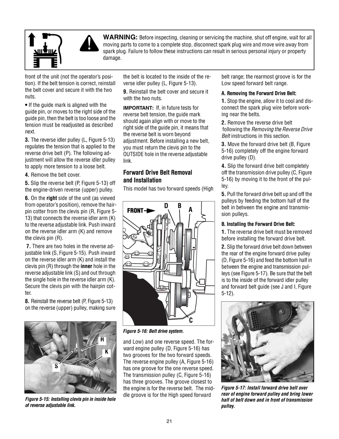 Bolens 675B manual Forward Drive Belt Removal and Installation, Removing the Forward Drive Belt 