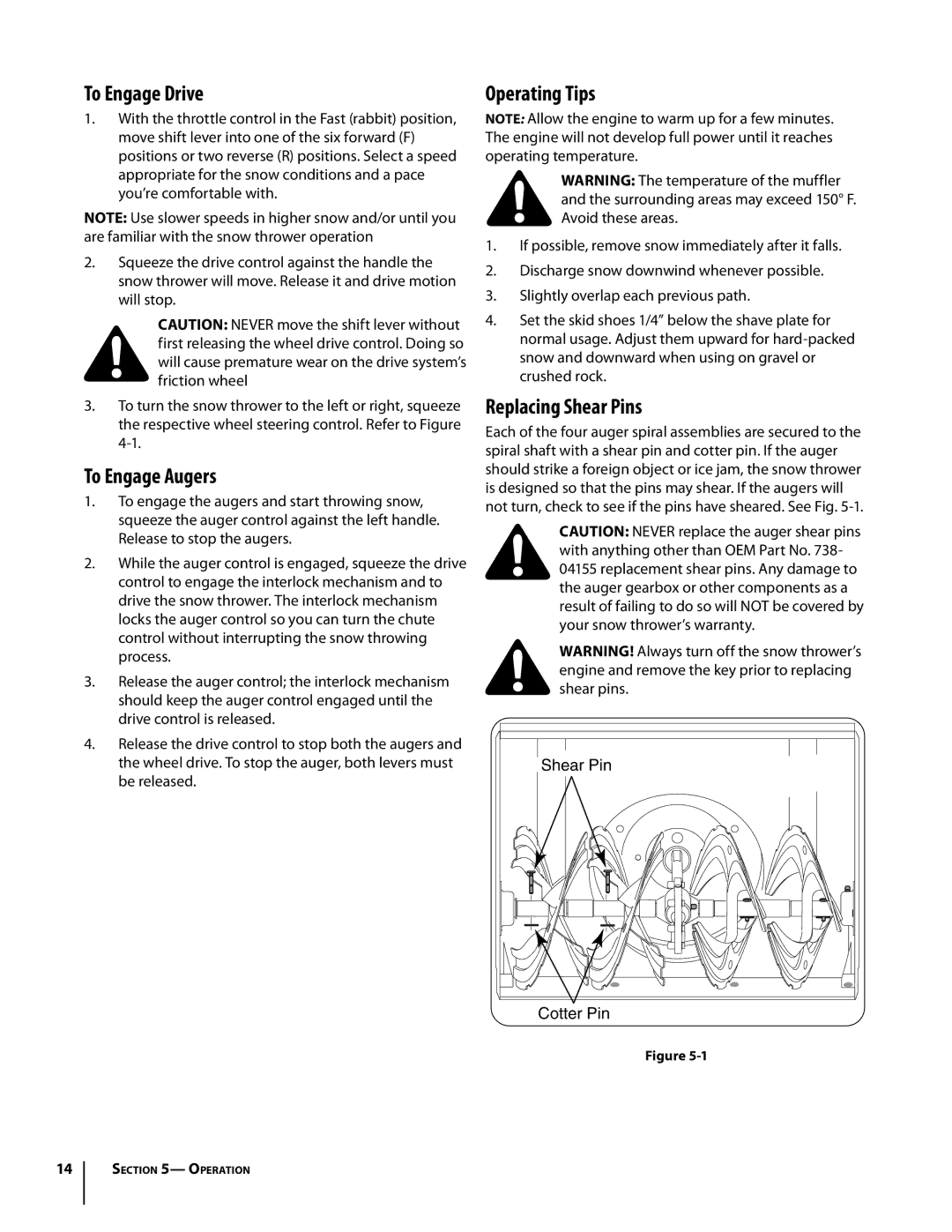 Bolens 933 SWE, 930 SWE warranty To Engage Drive, To Engage Augers, Operating Tips, Replacing Shear Pins 