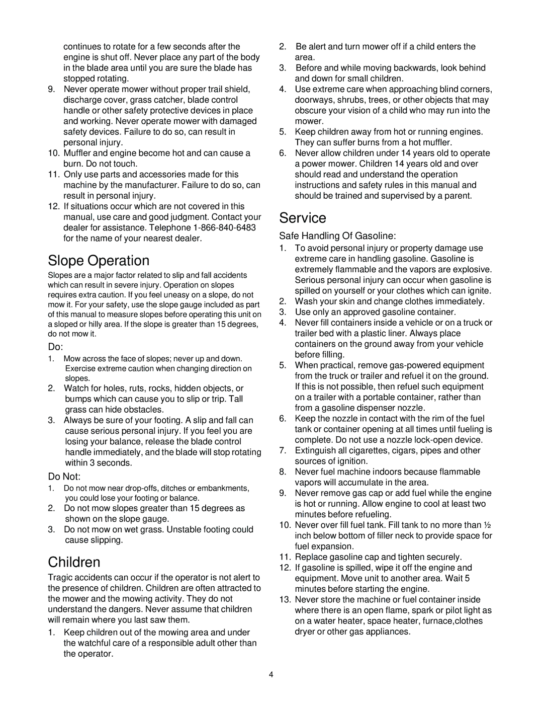 Bolens Series 544 manual Slope Operation, Children, Service, Do Not, Safe Handling Of Gasoline 