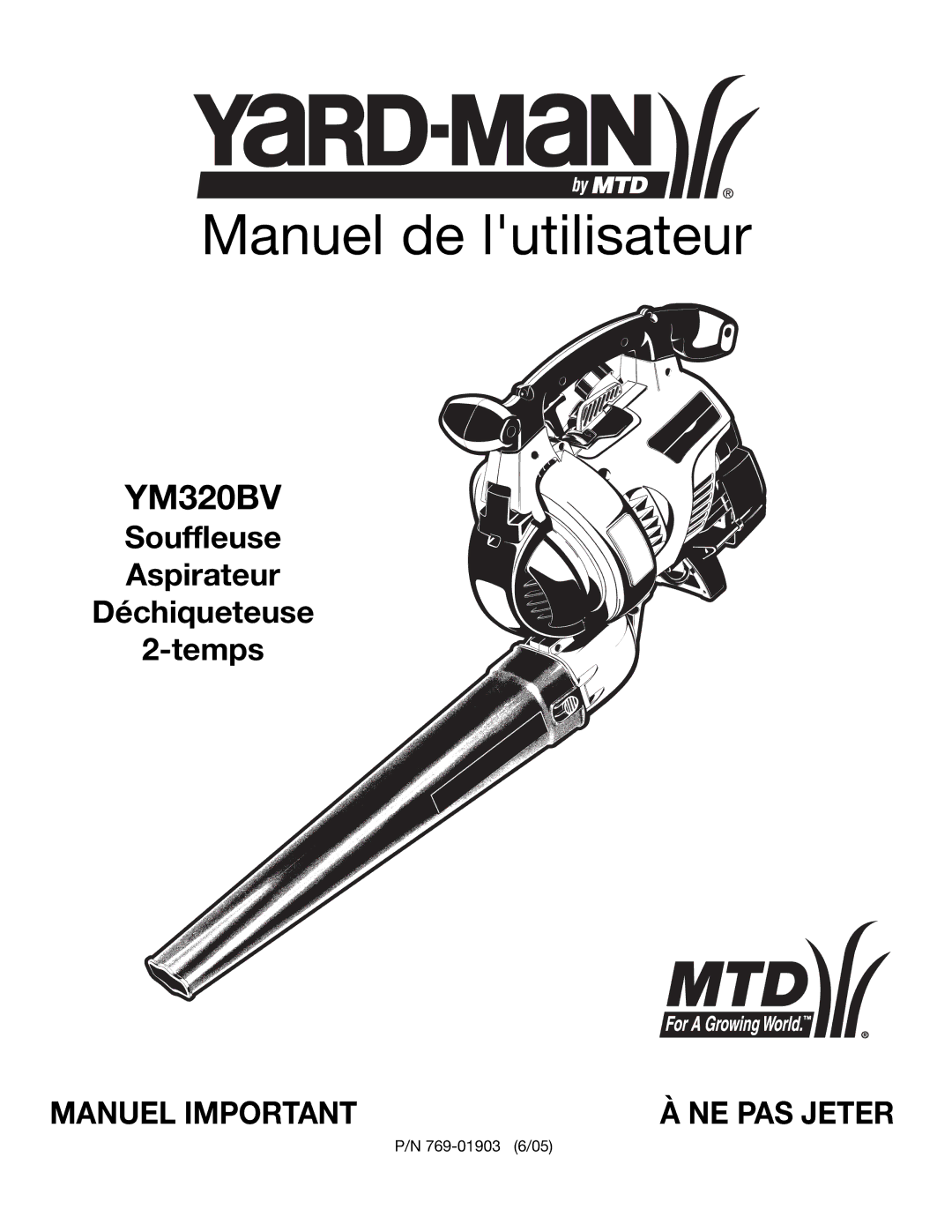 Bolens YM320BV manual Souffleuse Aspirateur Déchiqueteuse Temps, Manuel Important 