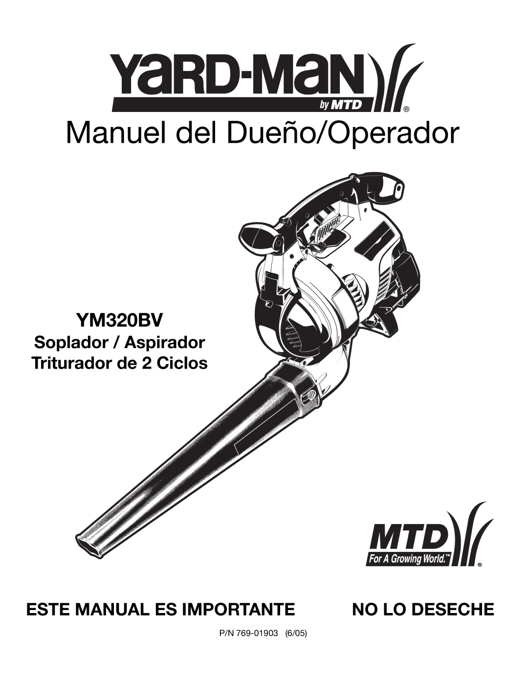 Bolens YM320BV manual Soplador / Aspirador Triturador de 2 Ciclos, Este Manual ES Importante 