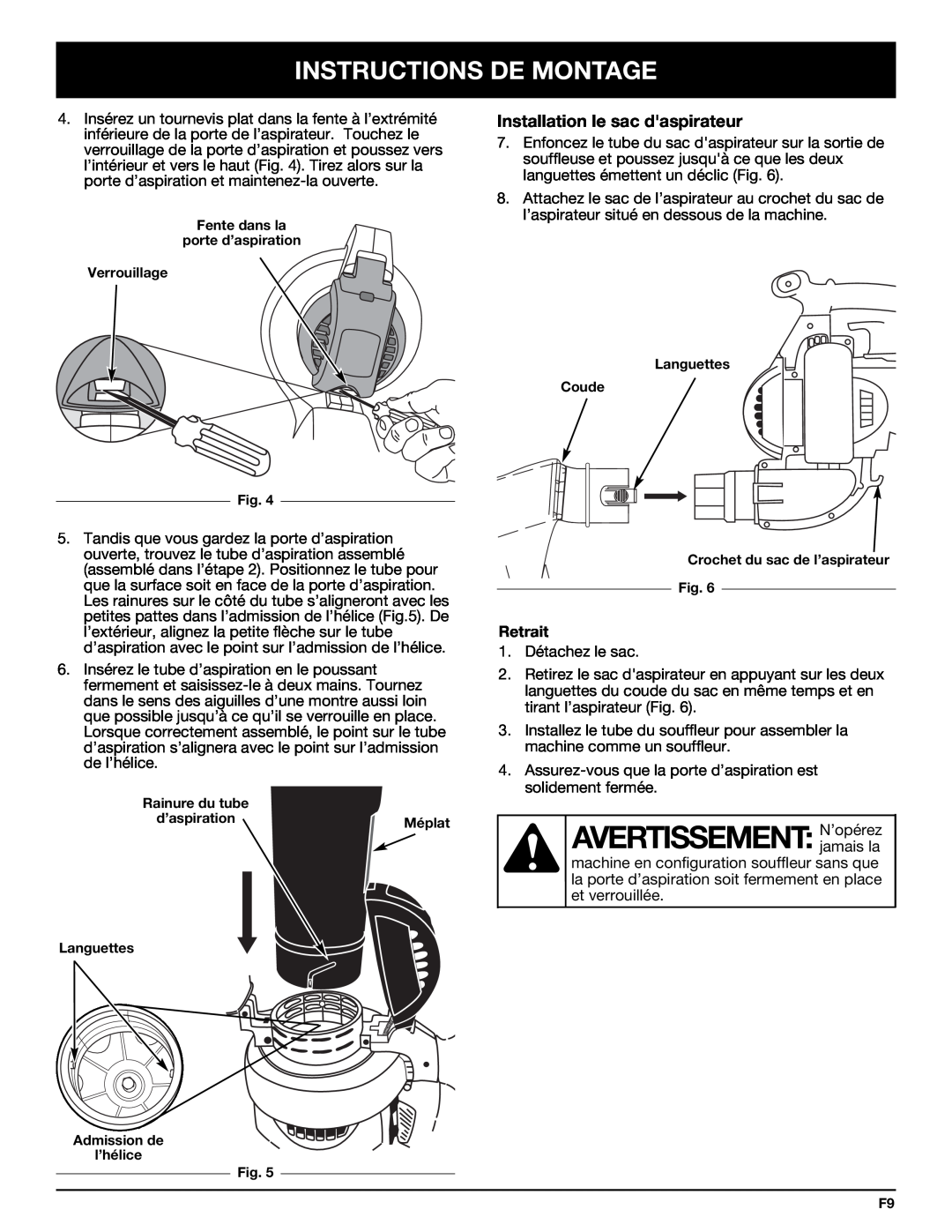 Bolens YM320BV manual AVERTISSEMENT:N’opérez, Installation le sac daspirateur, Instructions De Montage, Retrait 