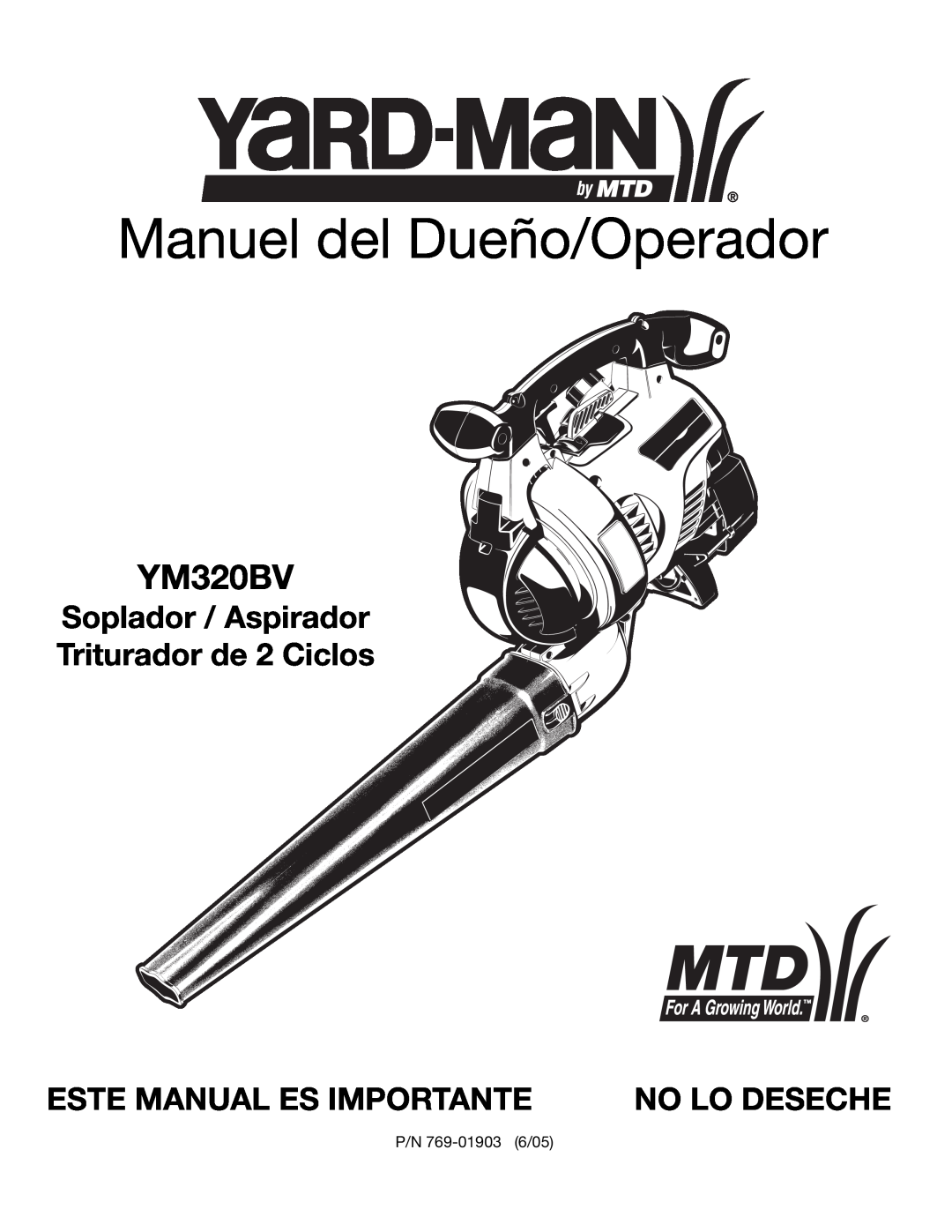 Bolens YM320BV manual Manuel del Dueño/Operador, Soplador / Aspirador Triturador de 2 Ciclos, Este Manual Es Importante 