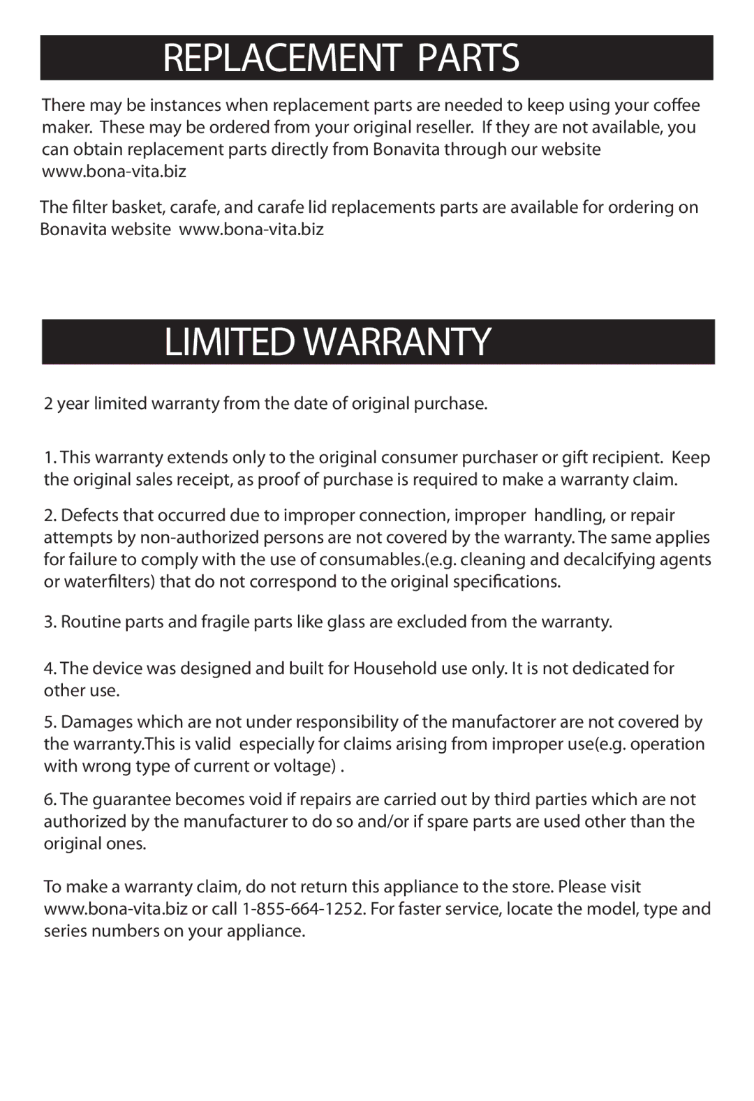 Bonavita BV1800 Replacement Parts Limited Warranty, Year limited warranty from the date of original purchase 