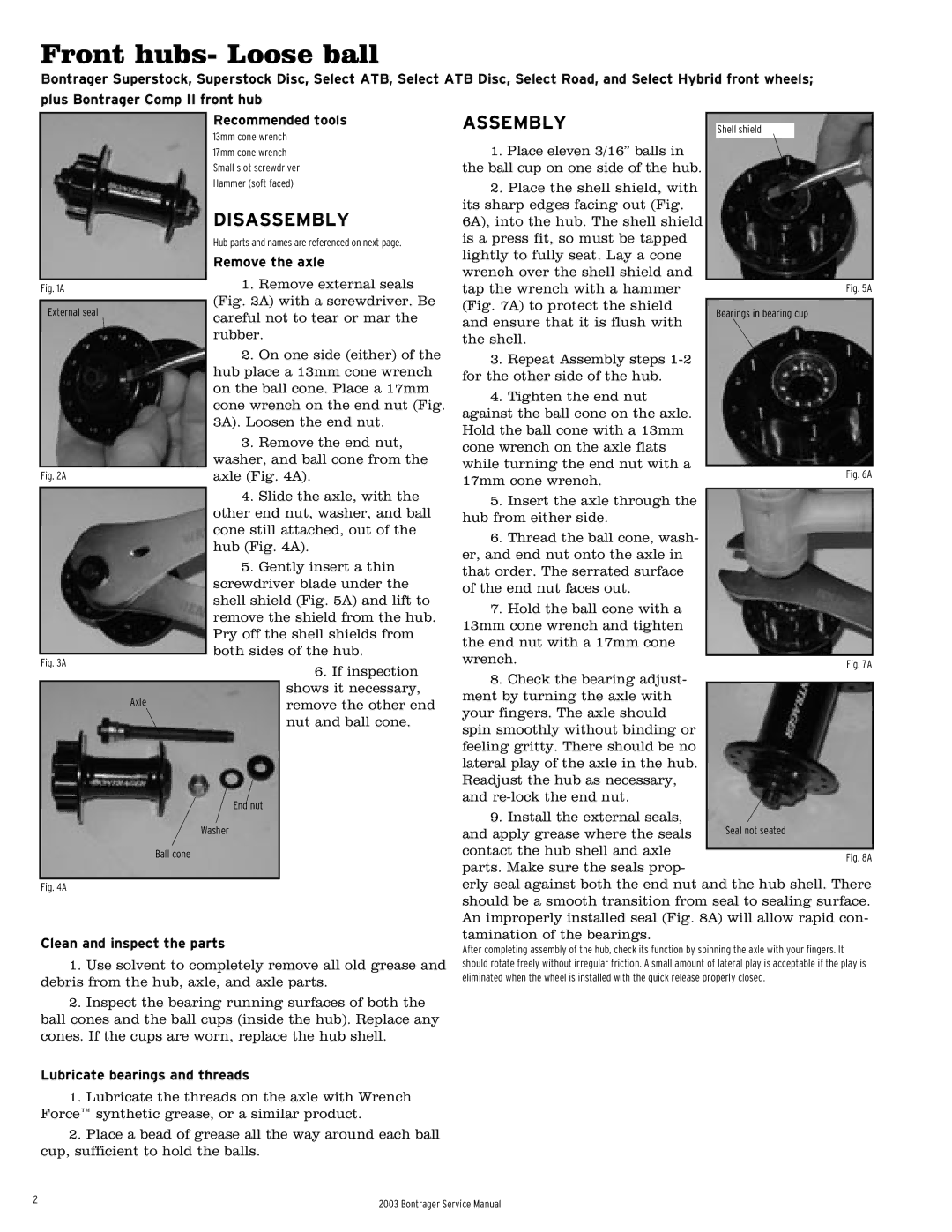 Bontrager 231793 Front hubs- Loose ball, Remove the axle, Clean and inspect the parts, Lubricate bearings and threads 