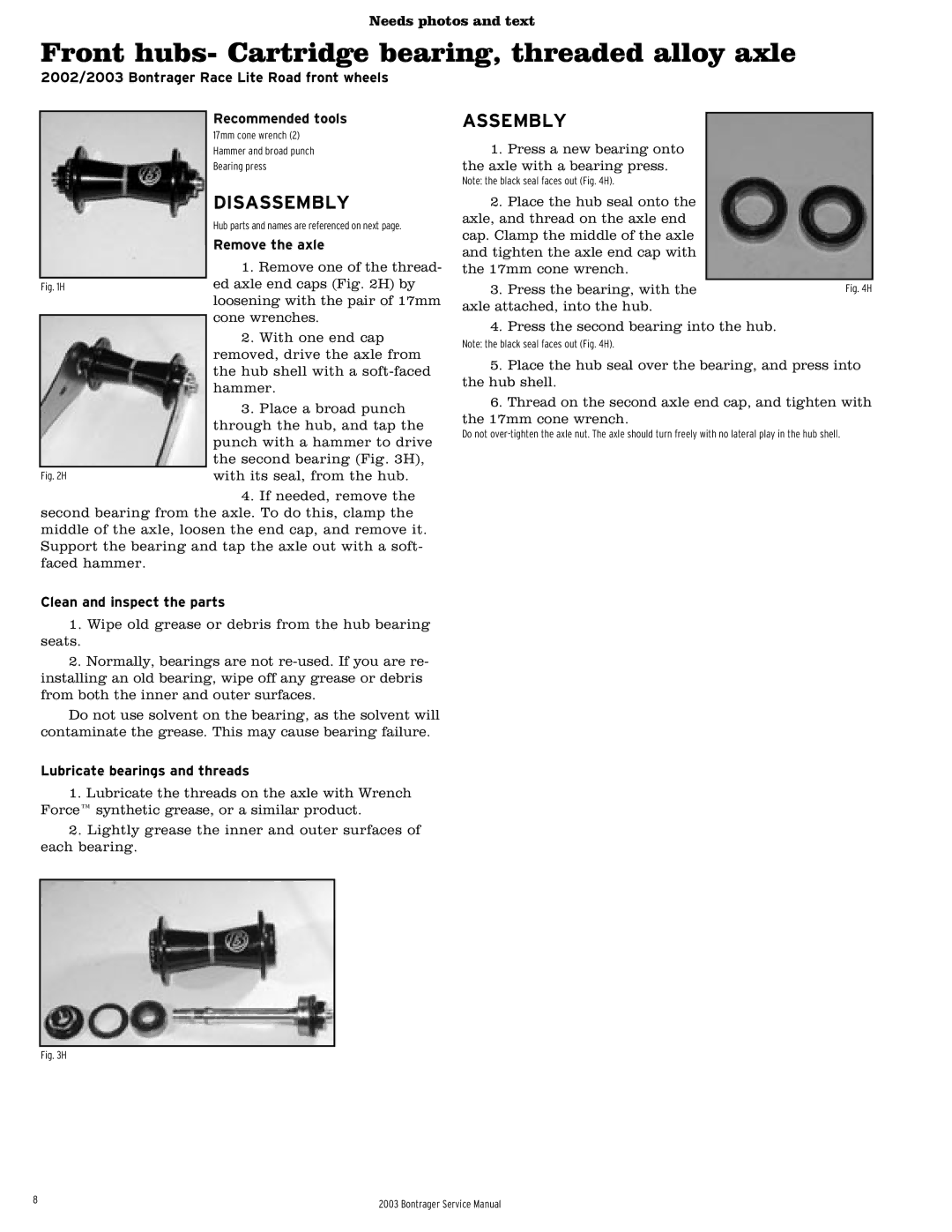 Bontrager 231793 service manual Front hubs- Cartridge bearing, threaded alloy axle, Needs photos and text 