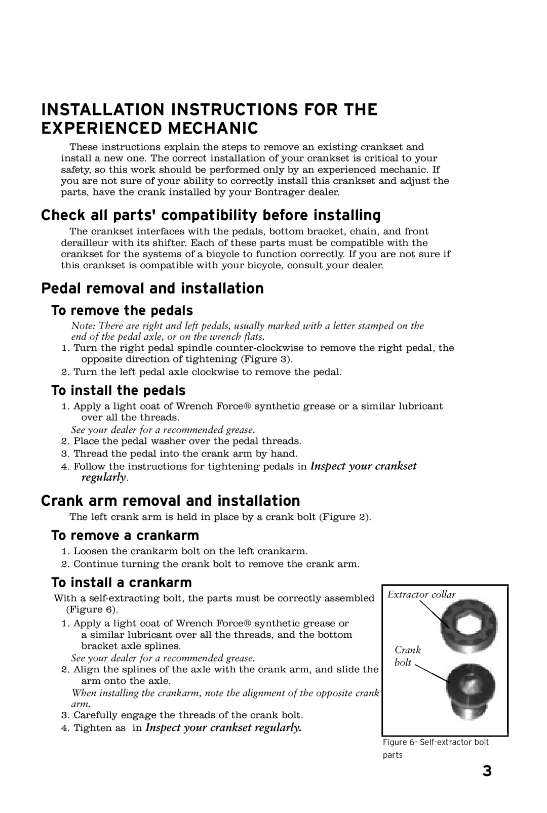 Bontrager 253427 Installation Instructions for the Experienced Mechanic, Check all parts compatibility before installing 